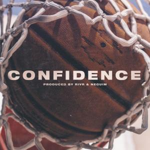 ดาวน์โหลดและฟังเพลง Confidence พร้อมเนื้อเพลงจาก RIVR