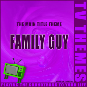 Listen to Family Guy song with lyrics from TV Themes