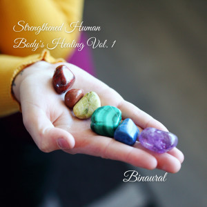 อัลบัม Binaural: Strengthened Human Body's Healing Vol. 1 ศิลปิน Sleep Sound Library