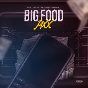 Album Big Food (Explicit) oleh Jaxx
