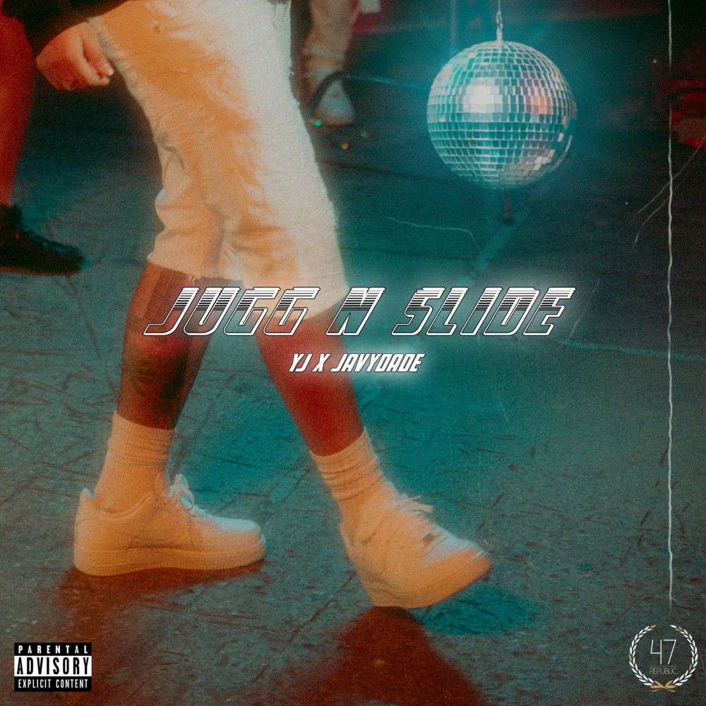 Jugg n Slide (Explicit)
