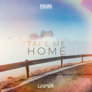 ดาวน์โหลดและฟังเพลง Take Me Home พร้อมเนื้อเพลงจาก Lasmar