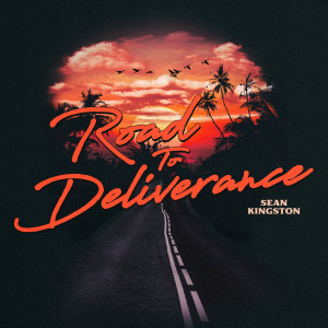 Album Road To Deliverance oleh Sean Kingston