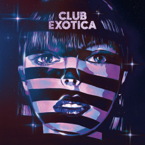 อัลบัม Club Exotica ศิลปิน Purple Disco Machine