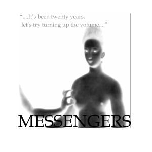 อัลบัม It's Been Twenty Years Let's Try Turning Up the Volume ศิลปิน Messengers