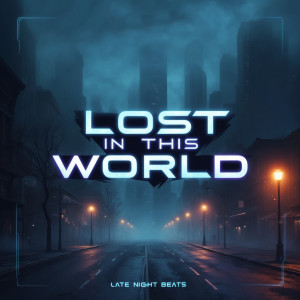 的專輯Lost In This World