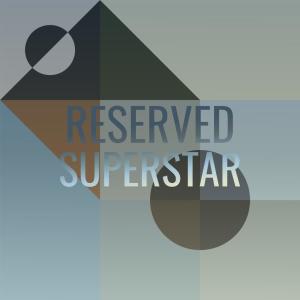 Album Reserved Superstar from Various