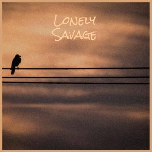 Album Lonely Savage oleh Various