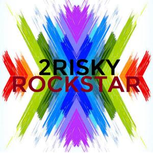 2Risky的专辑Rock Star