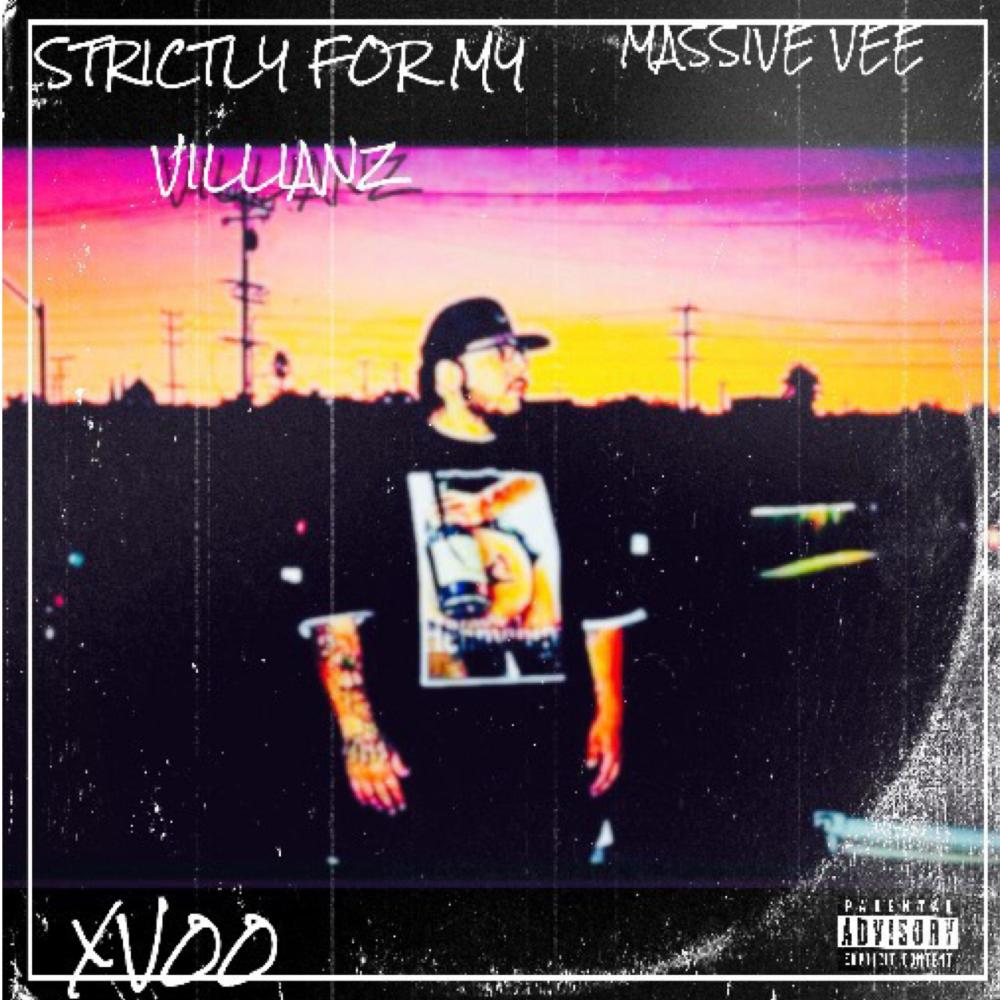 Strictly For My Villianz (feat. Pro1 & Sav Did It) (Explicit)