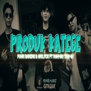 Listen to Produk Katege song with lyrics from Fahri Bareng