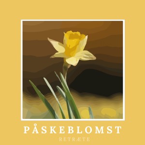 收聽Retræte的Påskeblomst! Hvad vil du her?歌詞歌曲
