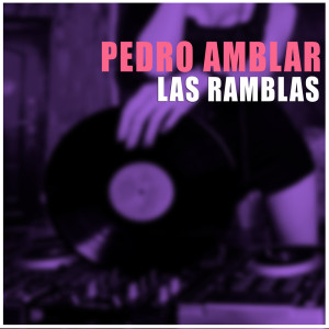 Album Las Ramblas from Pedro Amblar