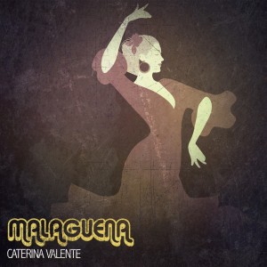 อัลบัม Malaguena ศิลปิน Caterina Valente