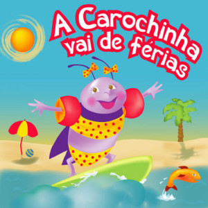 ดาวน์โหลดและฟังเพลง Surfar (Do The Flap) พร้อมเนื้อเพลงจาก Carochinha