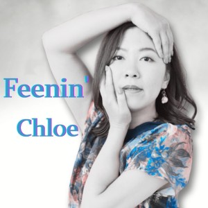 อัลบัม Feenin' ศิลปิน Chloé