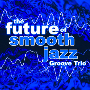 ดาวน์โหลดและฟังเพลง Song for Lover พร้อมเนื้อเพลงจาก Groove Trio