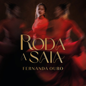 Fernanda Ouro的專輯Roda a Saia