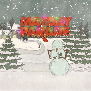 Dengarkan lagu I'm With You - Acoustic - Live nyanyian Mayday Parade dengan lirik