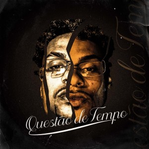 Album Questão de Tempo (Explicit) from T4V4O
