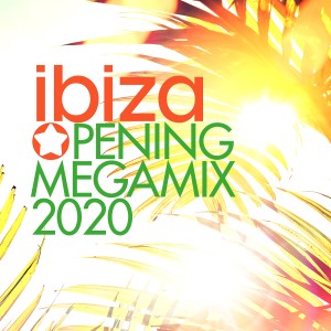 Various的專輯Ibiza Opening Megamix 2020
