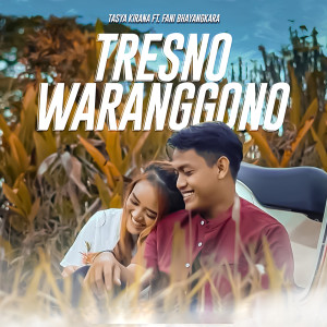 收聽Tasya Kirana的TRESNO WARANGGONO歌詞歌曲