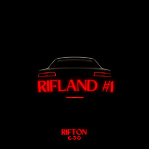 Listen to RIFLAND #1 (Explicit) song with lyrics from Rifton