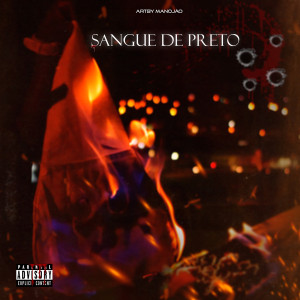 BLKZ Gang的專輯Sangue Preto (Explicit)