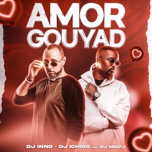 Dj Inno的專輯Amor Gouyad