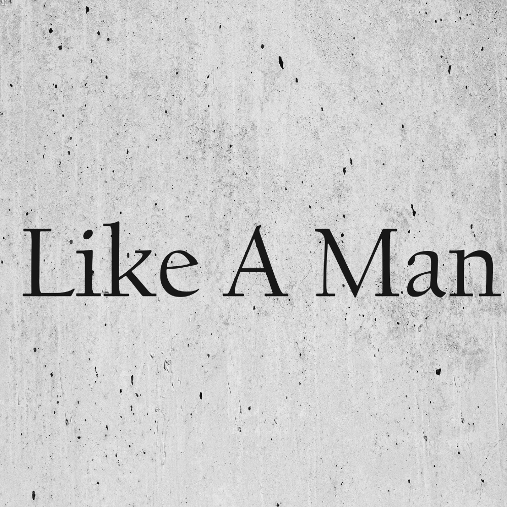 Like A Man