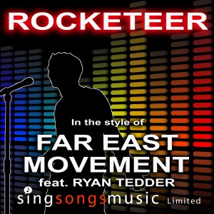 收聽2010s Karaoke Band的Rocketeer (In the style of Far East Movement feat. Ryan Tedder)歌詞歌曲