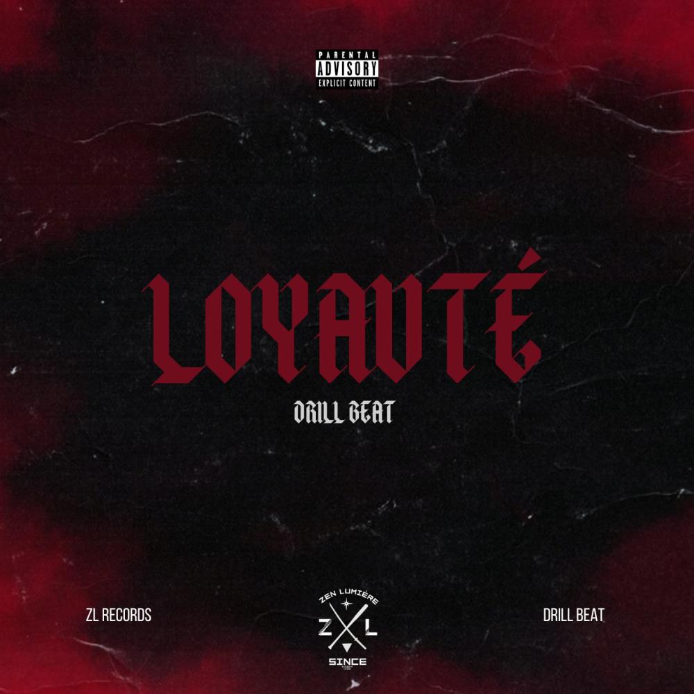 LOYAUTÈ (Drill Beat)