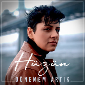 Listen to Dönemem Artık song with lyrics from Hüzün