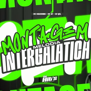DJ QZL的专辑Montagem Melodia Intergalatica (Explicit)