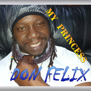 收聽Don Felix的My Princess歌詞歌曲