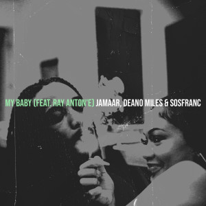 Dengarkan lagu My Baby (Explicit) nyanyian Jamaar dengan lirik
