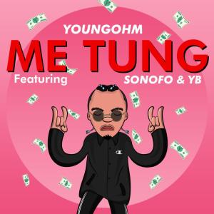 อัลบัม มีตังค์ (feat. Sonofo & Young Bong) ศิลปิน YOUNGOHM