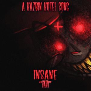 LandBreaker的專輯Insane (Alastor From "Hazbin Hotel" Trap Version)