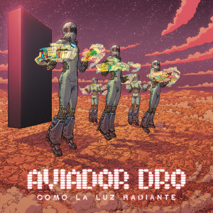 Aviador Dro的專輯Como la luz radiante (En directo 2019)