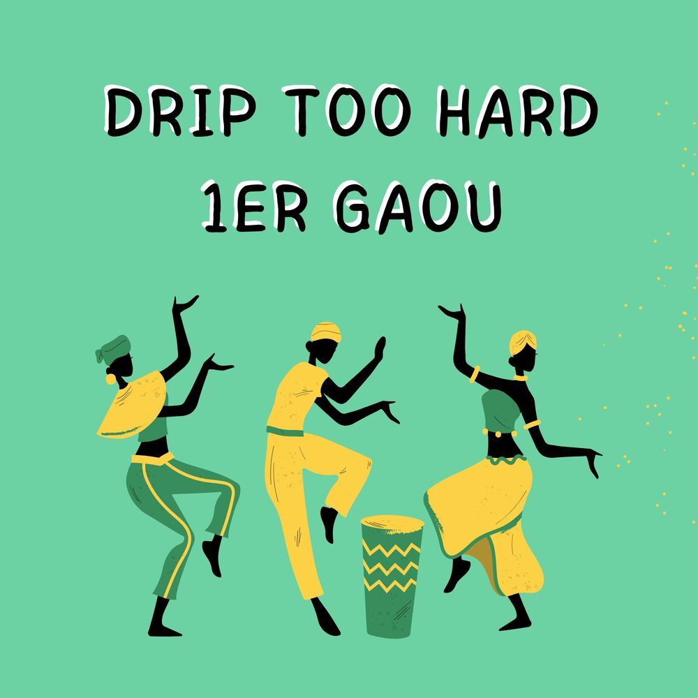 Drip Too Hard 1er Gaou (Mashup) (Remix)