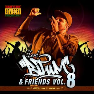 อัลบัม Bitum & Friends, Vol. 8 (Explicit) ศิลปิน Lord Bitum