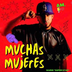 ดาวน์โหลดและฟังเพลง Muchas mujeres พร้อมเนื้อเพลงจาก Wario "Super Star"