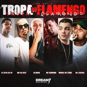 WC no Beat的專輯Tropa do Flamengo (Explicit)