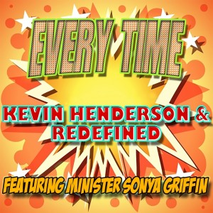 ดาวน์โหลดและฟังเพลง Every Time พร้อมเนื้อเพลงจาก Kevin Henderson
