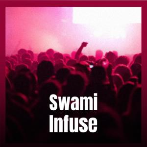 Album Swami Infuse from Various