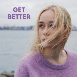 收聽VALDIS的Get Better歌詞歌曲