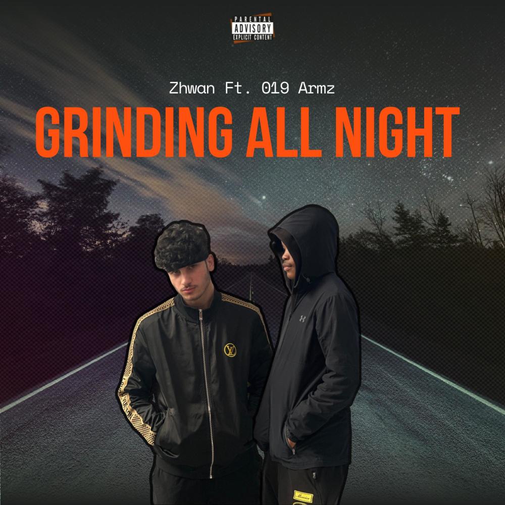 Grinding All Night (feat. 019 Armz) (Explicit)