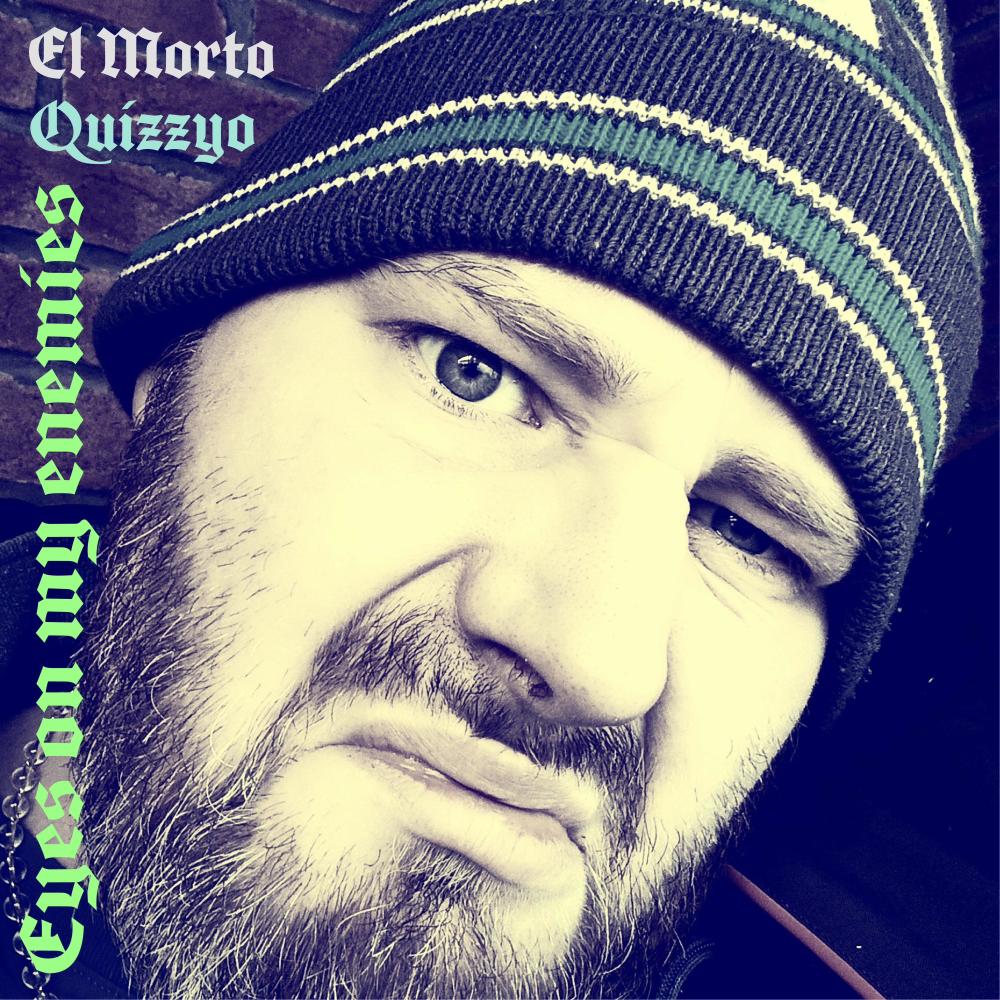 Eyes on my enemies (feat. El Morto) (Explicit)
