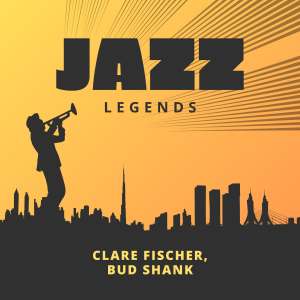 Album Jazz Legends oleh Bud Shank