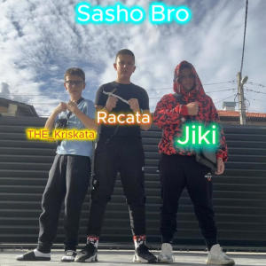 收聽Jiki的Sasho Bro (feat. THEkriskata & Racata) (Explicit)歌詞歌曲